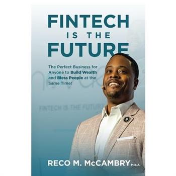 Fintech Is the Future