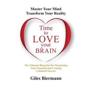 Time to Love Your Brain