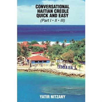 Conversational Haitian Creole Quick and Easy
