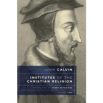 Institutes of the Christian Religion, Vol. 2