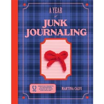 A Year of Junk Journaling