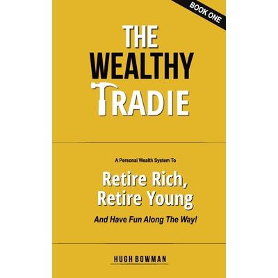 The Wealthy Tradie