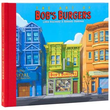 The Art of Bob's Burgers (Tm)