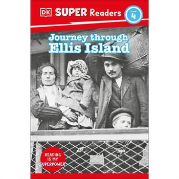 DK Super Readers Level 4 Journey Through Ellis Island