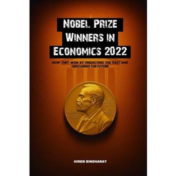 Nobel Prize Winners in Economics 2022