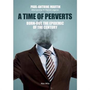A Time of Perverts