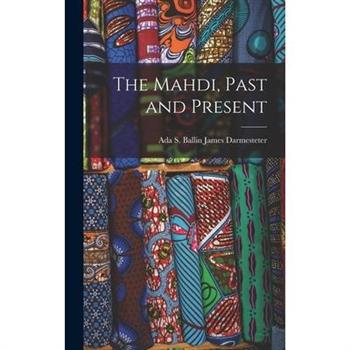 The Mahdi, Past and Present