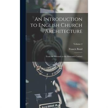 An Introduction to English Church Architecture
