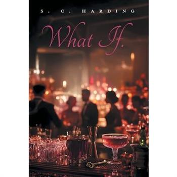 What If.