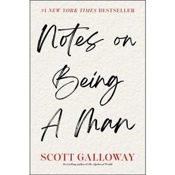 Notes on Being a Man