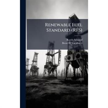 Renewable Fuel Standard (RFS)