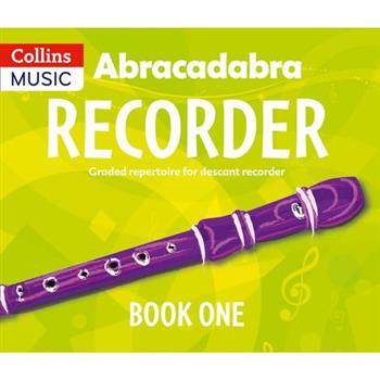 Abracadabra Recorder Book 1 (Pupil’s Book)