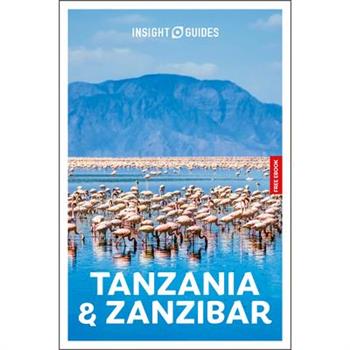 Insight Guides Tanzania and Zanzibar: Travel Guide with eBook