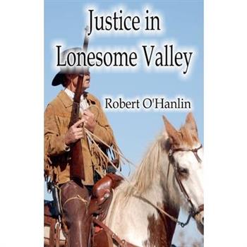 Justice in Lonesome Valley
