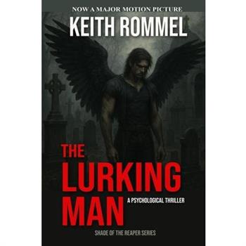 The Lurking Man