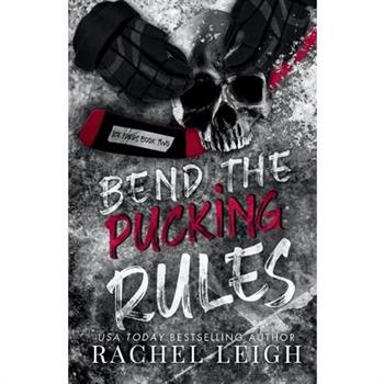 Bend The Pucking Rules