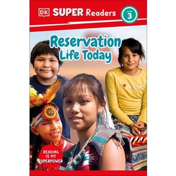 DK Super Readers Level 3 Reservation Life Today