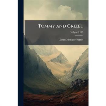 Tommy and Grizel