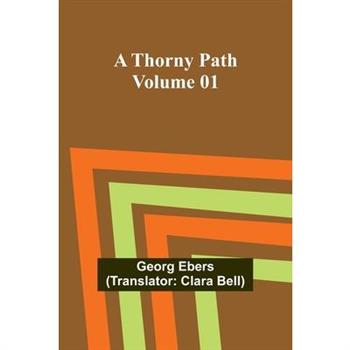 A Thorny Path - Volume 01