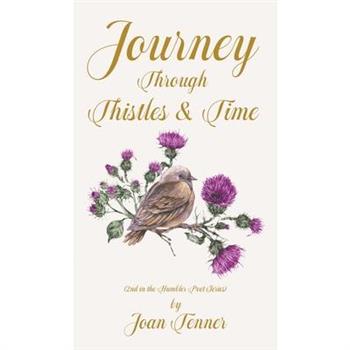 Journey Through Thistles & Time