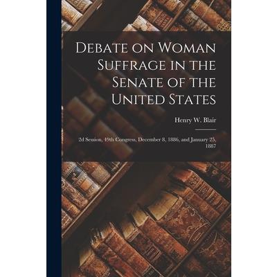 Debate on Woman Suffrage in the Senate of the United States