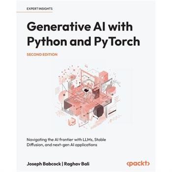 Generative AI with Python and PyTorch - Second Edition