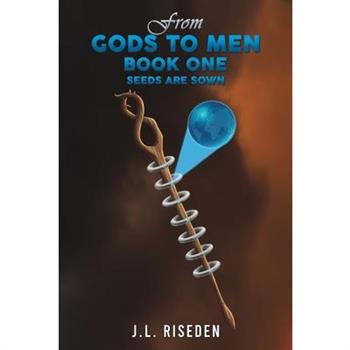 From Gods to Men