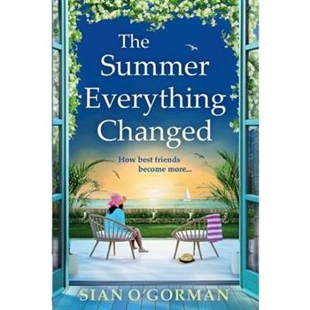 The Summer Everything Changed