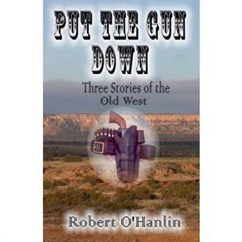 Put the Gun Down