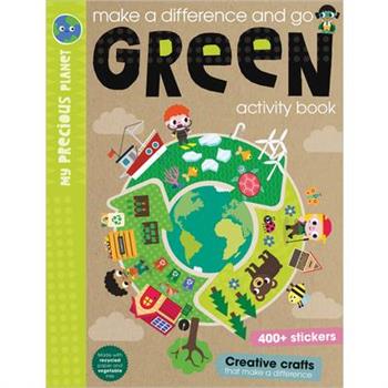 Make a Difference and Go Green Activity Book