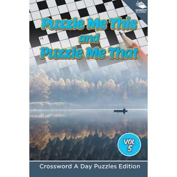 Puzzle Me This and Puzzle Me That Vol 5