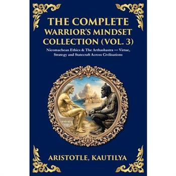 The Complete Warrior's Mindset Collection (Vol. 3)