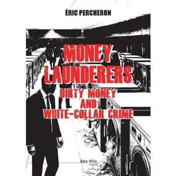 Money Launderers