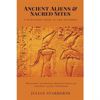 Ancient Aliens & Sacred Sites