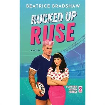 Rucked Up Ruse