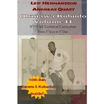 Okinawa Kobudo - Volume II