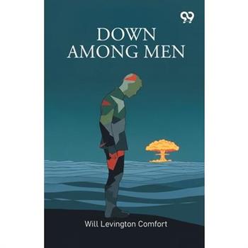 Down Among Men