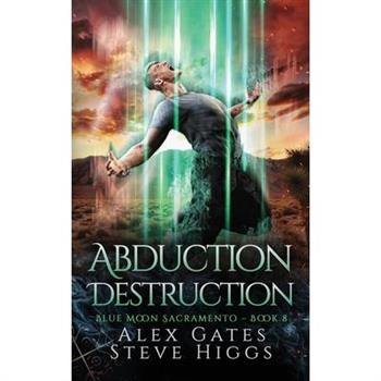 Abduction Destruction