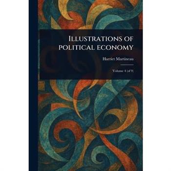 Illustrations of Political Economy