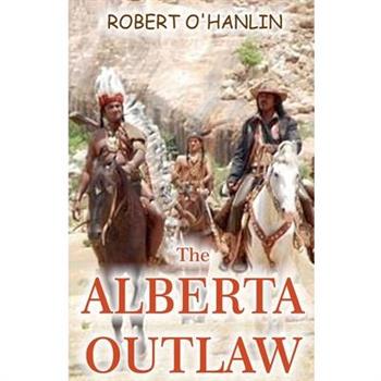 The Alberta Outlaw