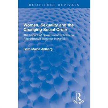 Women, Sexuality and the Changing Social Order