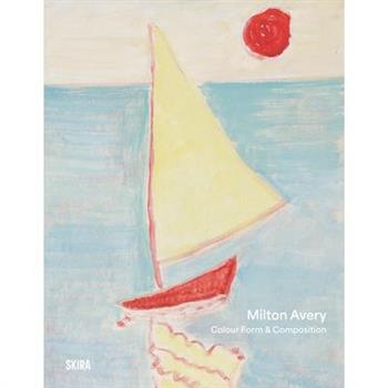 Milton Avery: Color Form & Composition