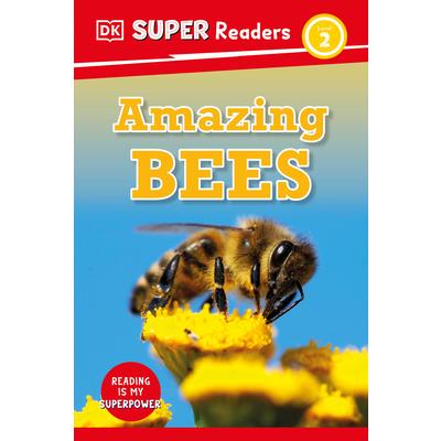 DK Super Readers Level 2 Amazing Bees