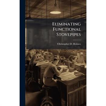 Eliminating Functional Stovepipes