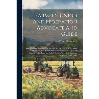 Farmers' Union And Federation Advocate And Guide