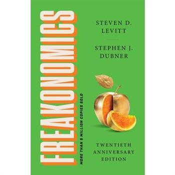 Freakonomics Twentieth Anniversary Edition