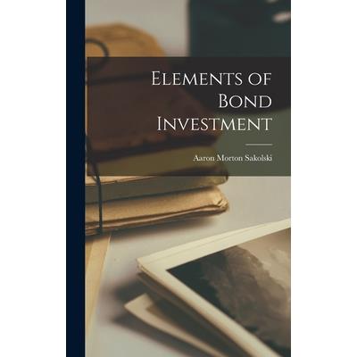 Elements of Bond Investment