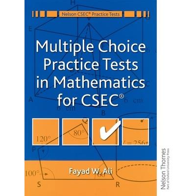Multiple Choice Practice Tests in Mathematics for Cxc