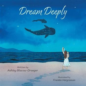 Dream Deeply