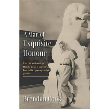 A Man of Exquisite Honour